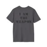 I Am The Weapon Shirt