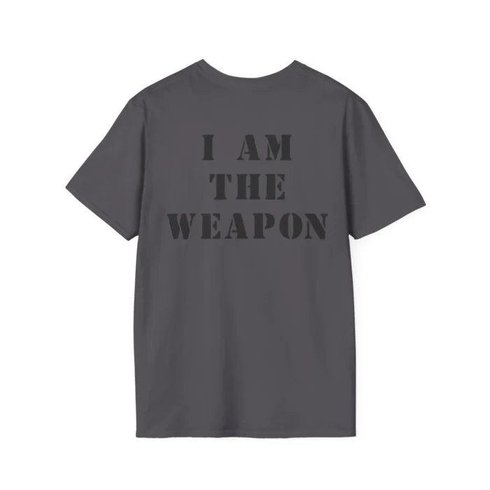 I Am The Weapon Shirt